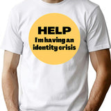 Identity Crisis T-Shirt - Retro Graphic Tee for Men & Women - White