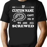 If Custom Name Can't Fix It We Are All Screwed Fathers Day Gift Grandpa Gift Camo Funny T-Shirt - Black