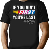 If You Ain'T First You'Re Last T-Shirt for Men & Women, T-Shirts Graphic Tee - Black
