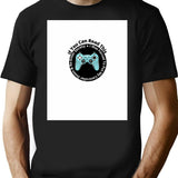 If You Can Read This I Was Forced To Put My Controller Down T-Shirt - Black