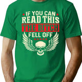 If You Can Read This The Bitch Fell Off Biker Back Print Shirt - Green