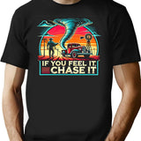 If You Feel It Chase It Vintage Design T-Shirt - Black