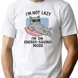 Im Not Lazy Im On Energy- Saving Mode T-Shirt - White