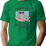 Im Not Lazy Im On Energy- Saving Mode T-Shirt - Green