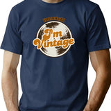 Im Not Old Im Vintage Funny Retro Quote Design T-Shirt - Navy