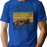 Im Sexy And I Mow It Vintage Funny Lawn Care Gift For Dads T-Shirt - Blue