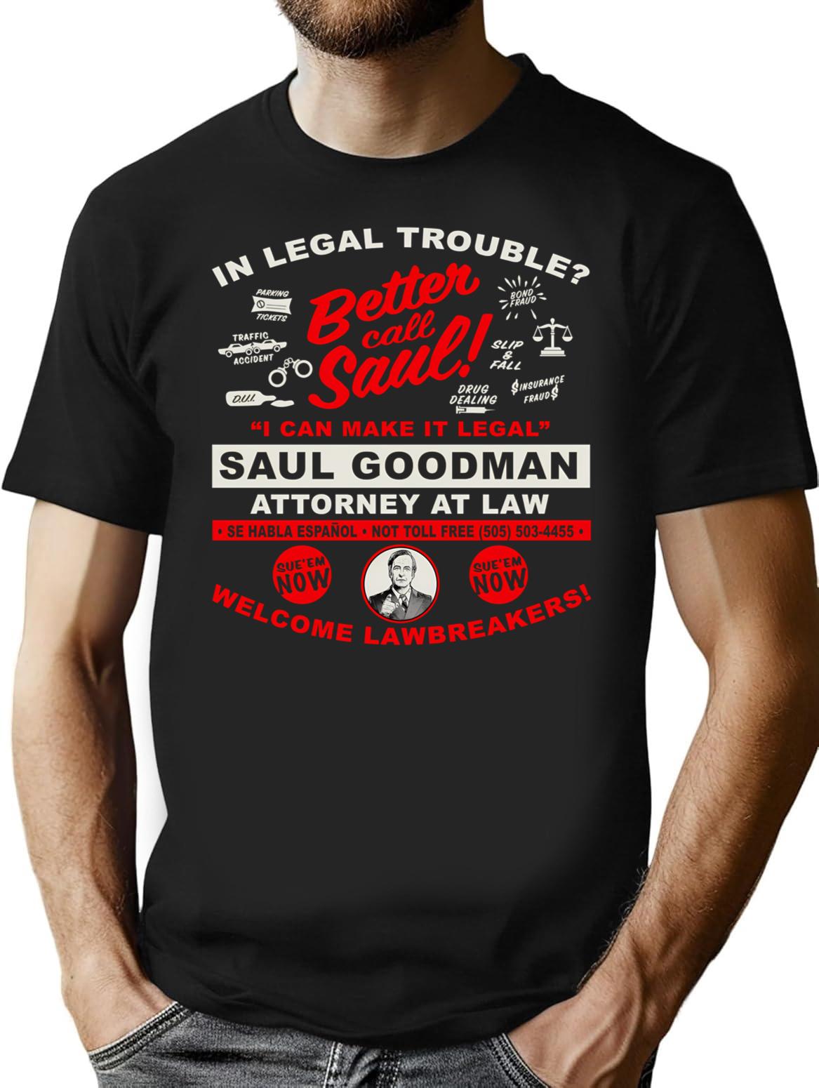 In Legal Trouble Better Call Saul Dks T-Shirt for Men & Women, T-Shirts Graphic Tee - Black