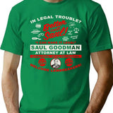 In Legal Trouble Better Call Saul Dks T-Shirt for Men & Women, T-Shirts Graphic Tee - Green