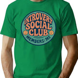 Introvert Social Club Funny Introvert Gift Anti Social Humor Sarcastic Quote Vintage Badge T-Shirt - Green