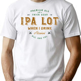 Ipa Lot When I Drink Alcohol Distressed Graphic T-Shirt - White