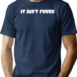 It Ain't Funny - Official Logo T-Shirt - Navy