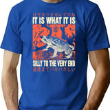 It Is What It Is Frog T-Shirt - Blue