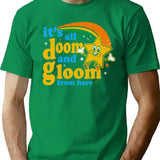 It'S All Doom And Gloom From Here T-Shirt for Men & Women, T-Shirts Graphic Tee - Green