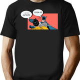 It's Always Been Done This Way - Stop It T-Shirt - Black