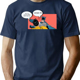 It's Always Been Done This Way - Stop It T-Shirt - Navy