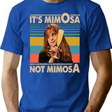 It's Mimosa Not Mimiosa Vintage Retro T-Shirt - Blue
