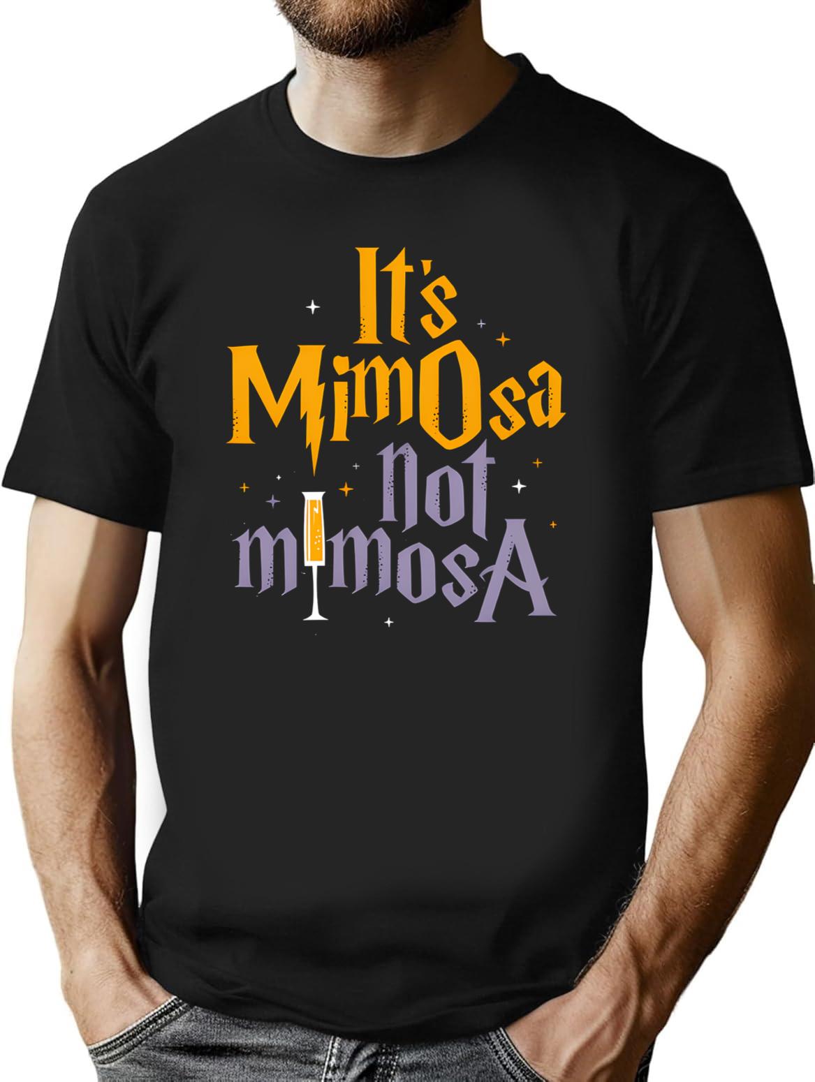 It's Mimosa Not Winemosa Funny Gift T-Shirt - Black