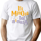 It's Mimosa Not Winemosa Funny Gift T-Shirt - White