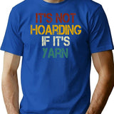 It's Not Hoarding If It's Yarn Crochet Gift Funny Crochet Crochet Lover Gift Crocheting Tees Crochet Lover Crocheting Gift Crochet Gift For Womens Vintage Style - Blue