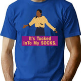 It's Tucked Into My Socks T-Shirt - Retro Graphic Tee for Men & Women - Blue