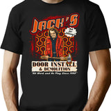 Jack'S Door Install And Demolition T-Shirt for Men & Women, T-Shirts Graphic Tee - Black