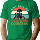 Jacques Cousteau Scuba Diving Legend Funny Quotes Classic 2 T-Shirt - Green