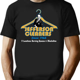 Jefferson Cleaners 7 Locations T-Shirt for Men & Women, T-Shirts Graphic Tee - Black