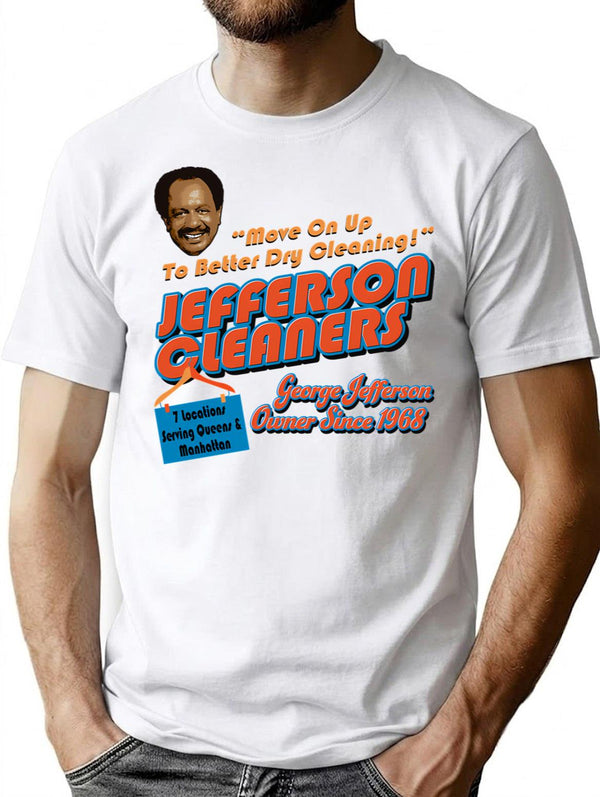 Jefferson Cleaners Move On Up T-Shirt - Retro Graphic Tee for Men & Women - White