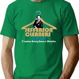 Jefferson Cleaners T-Shirt for Men & Women, T-Shirts Graphic Tee - Green
