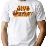 Jive Turkey Vintage Thanksgiving (1) T-Shirt - Retro Graphic Casual Tee - White