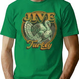 Jive Turkey Worn Out T-Shirt for Men & Women, T-Shirts Graphic Tee - Green