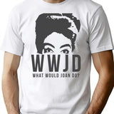 Joan Crawford Wwjd What Would Joan Do Shirts And Mugs T-Shirt - White