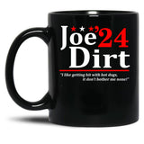 Joe Dirt 2024 Election - Funny Elect For President Movie Show Black Coffee Mug
