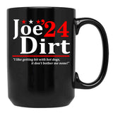 Joe Dirt 2024 Election - Funny Elect For President Movie Show Black Coffee Mug - Black