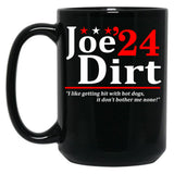 Joe Dirt 2024 Election - Funny Elect For President Movie Show Black Coffee Mug