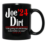 Joe Dirt 24 President Black Coffee Mug - Black