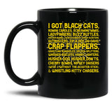 Joe Dirt Got Black Cats Black Coffee Mug