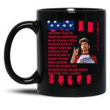 Joe Dirt Joe Dirt Merica Joe Dirt Bleach Fourth Of July 4Th Of July Black Coffee Mug