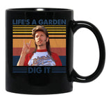 Joe Dirt Life'S A Garden Dig It Vintage Retro Gift Black Coffee Mug - Black