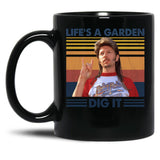 Joe Dirt Life'S A Garden Dig It Vintage Retro Gift Black Coffee Mug