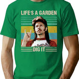 Joe Dirt Lifes A Garden Dig It Vintage T-Shirt - Green