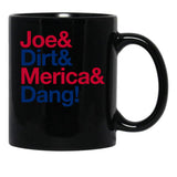 Joe Dirt Merica Dang Usa Text Black Coffee Mug - Black