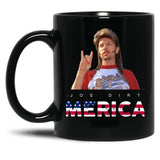 Joe Dirt Merica Fourth Of July Usa Funny America 4Th Of July Lifes A Garden Dig It Keep On Keepin Black Coffee Mug