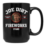 Joe Dirt'S Fireworks Stand Funny Gift Black Coffee Mug - Black