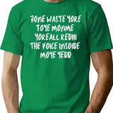 Jone Waste Yore Toye Shirt Funny I Miss You Shirt Gift 1 T-Shirt - Green