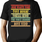 Jone Waste Yore Toye Shirt Jone Waste Yore Toye Monme Yoreall Rediii Gifts 1 T-Shirt - Black