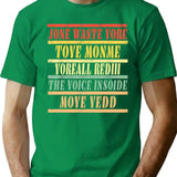 Jone Waste Yore Toye Shirt Jone Waste Yore Toye Monme Yoreall Rediii Gifts 1 T-Shirt - Green