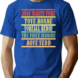 Jone Waste Yore Toye Shirt Jone Waste Yore Toye Monme Yoreall Rediii Gifts 1 T-Shirt - Blue