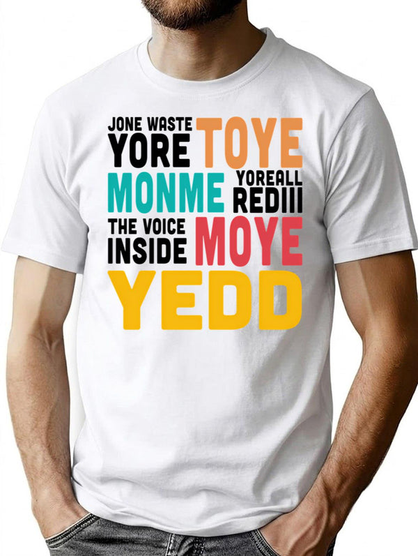 Jone Waste Yore Toye Shirt Jone Waste Yore Toye Monme Yoreall Rediii Gifts T-Shirt - White