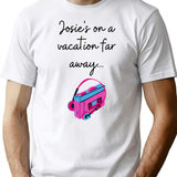 Josie's On A Vacation Far Away T-Shirt - White